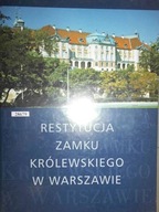 Restytucja Zamku Królewskiego w Warszawie -