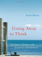 Going Away to Think: Engagement, Retreat, and
