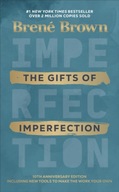 The Gifts of Imperfection Brown Brene