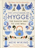 THE LITTLE BOOK OF HYGGE, WIKING MEIK