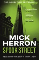 Spook Street: Slough House Thriller 4 Mick Herron