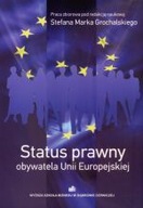 STATUS PRAWNY OBYWATELA UNII EUROPEJSKIEJ