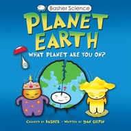 Basher Science: Planet Earth Gilpin Daniel