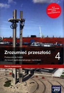 Zrozumieć przeszłość 4 Podręcznik Zakres rozszerzo