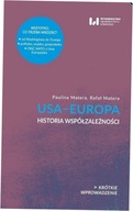 USA - Europa. Historia współzależności - Matera