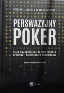 Adam Czajkowski, Grzegorz Załuski PERSWAZYJNY POKER