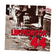 LIKWIDATOR 44 AUDIOBOOK, DOMINIK KOZAR