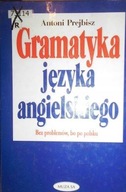 Gramatyka języka angielskiego - A.Prejbisz