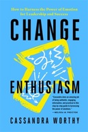 Change Enthusiasm CASSANDRA WORTHY