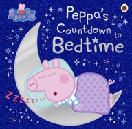Peppa Pig: Peppa s Countdown to Bedtime Peppa Pig