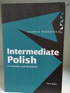 Intermediate Polish: A Grammar and Workbook Bielec