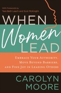 When Women Lead: Embrace Your Authority, Move