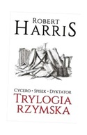 TRYLOGIA RZYMSKA T. 1-3, ROBERT HARRIS