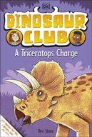 Dinosaur Club: A Triceratops Charge Stone Rex