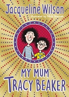 My Mum Tracy Beaker: Now a major TV series Wilson