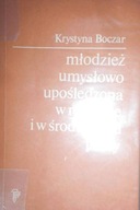 Młodzież umysłowo upośledzona w rodzinie i w środo