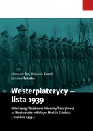 Westerplatczycy - lista 1939 Skład załogi Wojskowej Składnicy Tranzytowej n