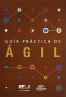 Guaa practica de agil (Spanish edition of Agile