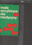 Mała Encyklopedia Medycyny Praca zbiorowa