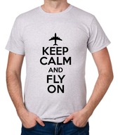 koszulka KEEP CALM AND FLY ON prezent