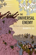 The Universal Enemy: Jihad, Empire, and the