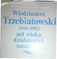 Włodzimierz Trzebiatowski (1906-1982) -