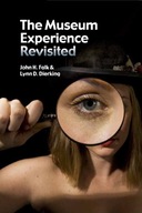The Museum Experience Revisited Falk John H