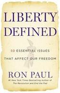 Liberty Defined: 50 Essential Issues That Affect