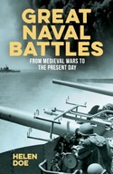 Great Naval Battles: From Medieval Wars to the