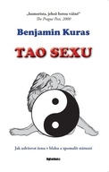 Tao sexu - Jak udržovat ženu v b... Benjamin Kuras
