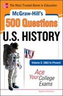 McGraw-Hill s 500 U.S. History Questions, Volume