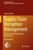 Supply Chain Disruption Management: Using