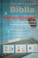 Biblia komputerowca t. 3 - D S Kellerman