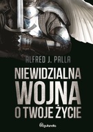 Niewidzialna wojna o twoje życie