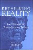 Rethinking Reality: Lucretius and the