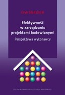 Efektywność w zarządzaniu projektami budowlanymi.