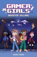 Gamer Girls: Monster Village Towers Andrea