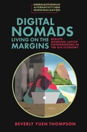 Digital Nomads Living on the Margins: