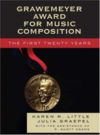 Grawemeyer Award for Music Composition: The First