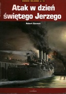 ATAK W DZIEŃ ŚWIĘTEGO JERZEGO - ROBERT GUCMAN