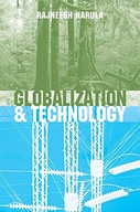 Globalization and Technology: Interdependence,