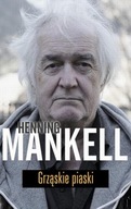 Grząskie piaski - Henning Mankell - KD