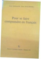 Pour se faire comprendre en francais -