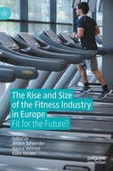 The Rise and Size of the Fitness Industry in