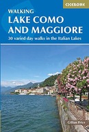 Walking Lake Como and Maggiore: Day walks in the