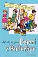 Astrid Lindgren - Dzieci z Bullerbyn