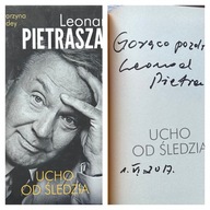 LEONARD PIETRASZAK AUTOGRAF -UCHO OD ŚLEDZIA biografia, nowa, twarda