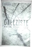Gałęziste - Artur. Urbanowicz