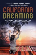 California Dreaming: Movement and Place in the
