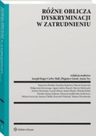 Różne oblicza dyskryminacji w zatrudnieniu